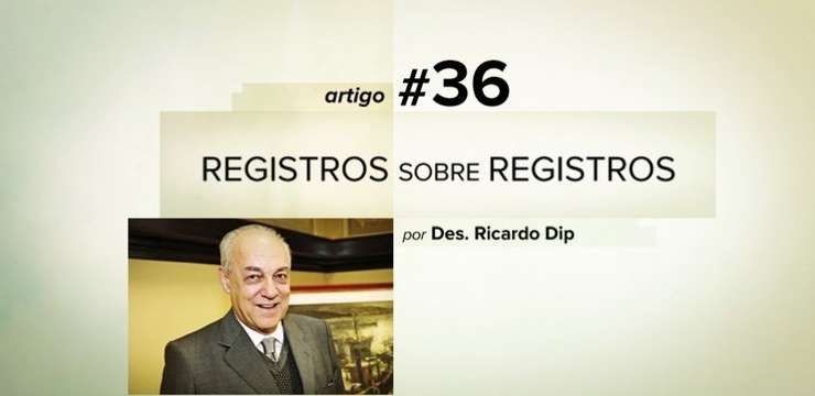 iRegistradores: Registros sobre Registros #36 – Por Ricardo Dip