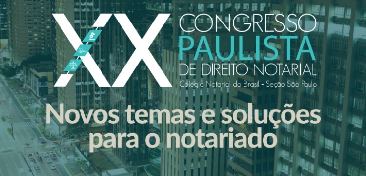 Jornal do Notário nº 178 destaca o XX Congresso Paulista de Direito Notarial
