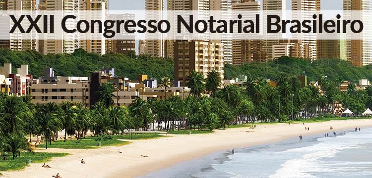 Jornal do Notário nº 179 destaca o XXII Congresso Notarial Brasileiro