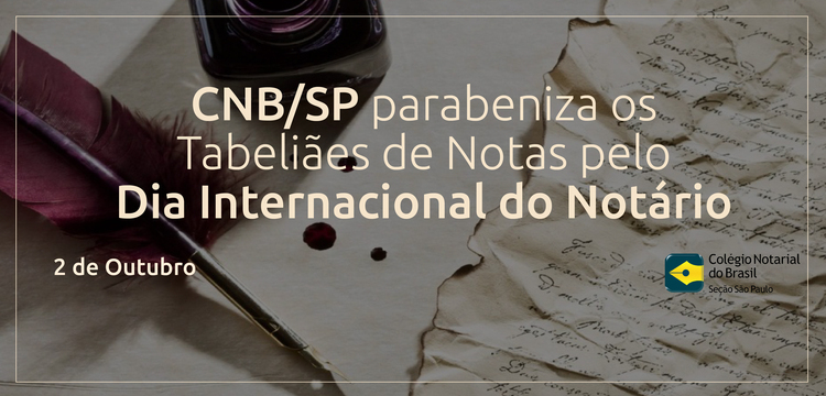 CNB/SP parabeniza os tabeliães de notas pelo dia internacional do notário