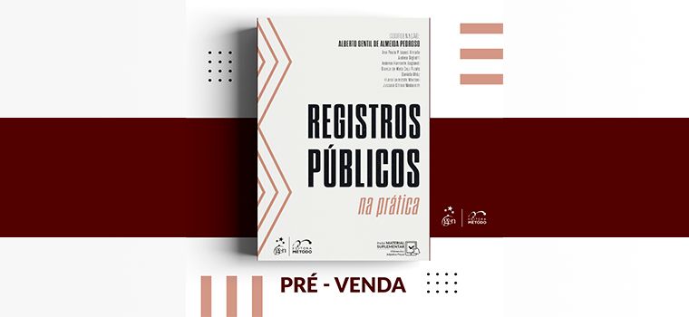 Registrando com Gentil: Alberto Gentil lança livro “Registros Públicos na Prática”