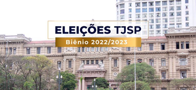 TJ/SP: Eleições para cargos de direção e cúpula do TJ/SP e EPM são nesta quarta-feira