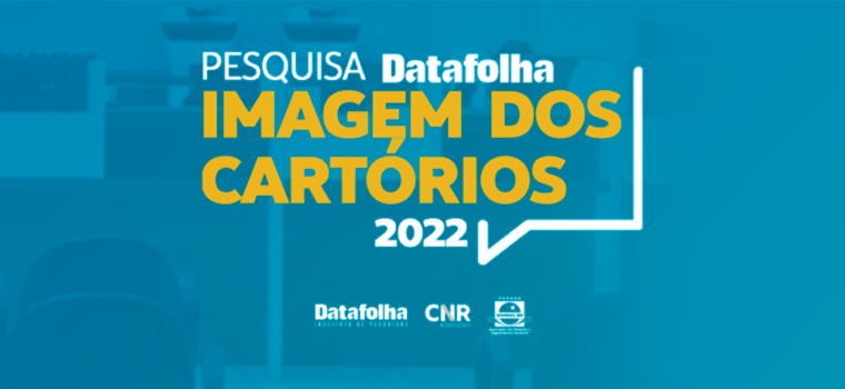 Anoreg/BR: Pesquisa aponta que Cartórios brasileiros são a instituição com maior confiança