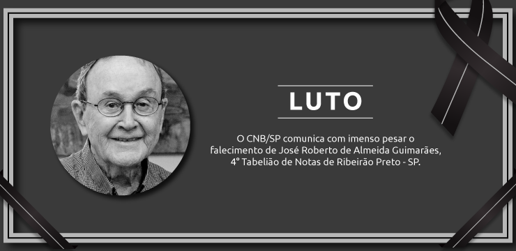 CNB/SP informa falecimento de 4° Tabelião de Notas de Ribeirão Preto