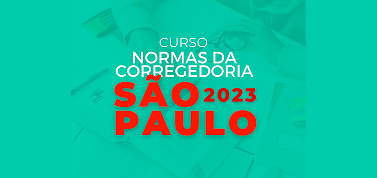 CNB/SP divulga Curso de Normas da Corregedoria São Paulo 2023