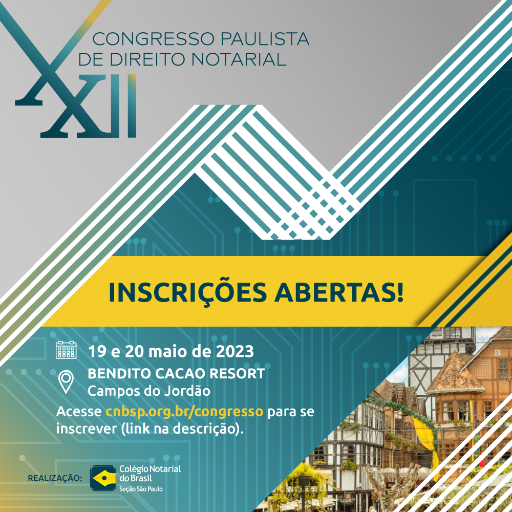 XXII Congresso Paulista de Direito Notarial