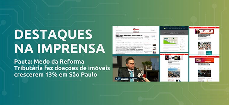 CNB/SP foi destaque na imprensa com a pauta destacando o crescimento de 13% nas doações de imóveis