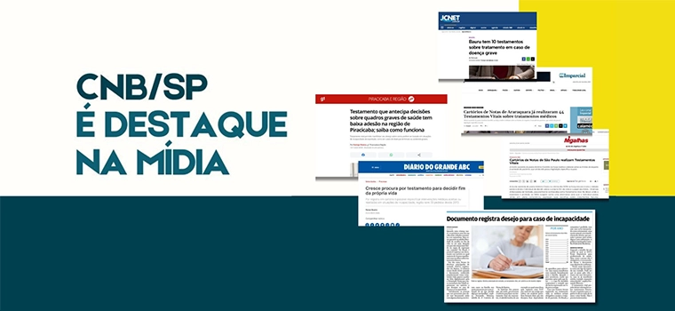 CNB/SP foi destaque na imprensa com a pauta abordando as Diretivas Antecipadas de Vontade (DAVs), popularmente conhecidas como Testamento Vital