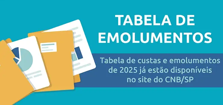 CNB/SP divulga as Tabelas de Custas e Emolumentos de 2025