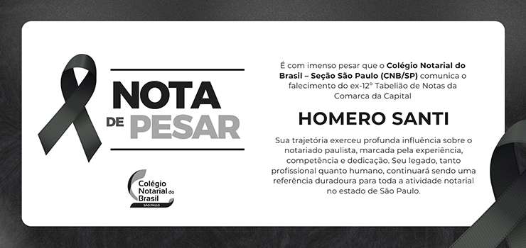 CNB/SP informa falecimento do ex-12° Tabelião de Notas da Capital, Homero Santi
