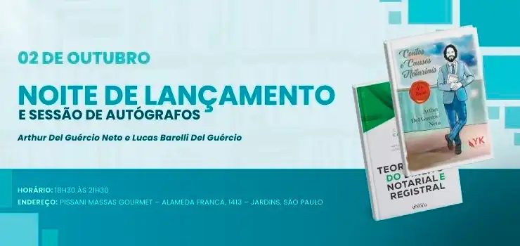 Noite de lançamento e sessão de autógrafos com Arthur Del Guércio Neto e Lucas Barelli Del Guércio celebra novas edições de obras notariais