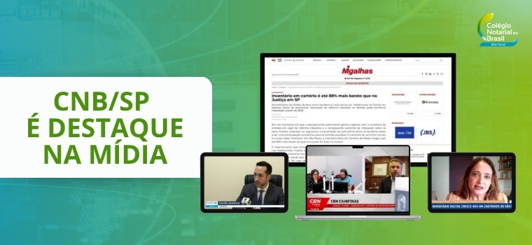 O CNB/SP foi destaque na imprensa em São Paulo no mês de outubro com a pauta sobre o aumento na busca por inventários,  que também podem ser feitos de modo digital