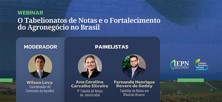 Tabelionatos de notas se consolidam como aliados no fortalecimento do agronegócio brasileiro