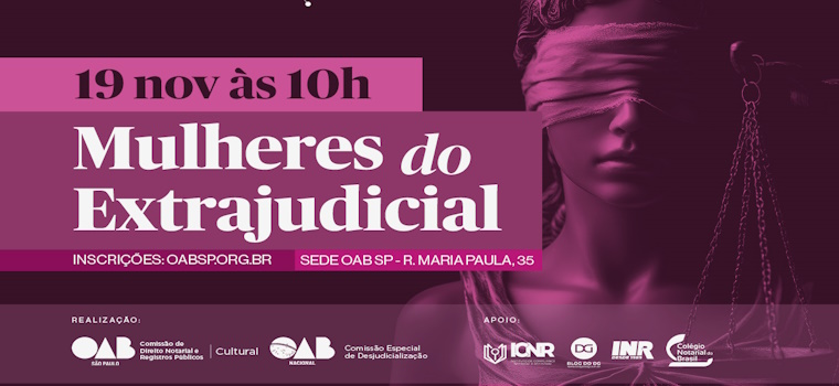 OAB/SP: Mulheres do Extrajudicial