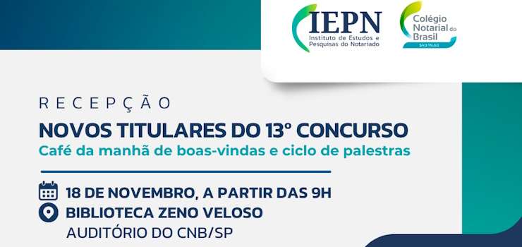 Recepção Novos Titulares do 13° Concurso