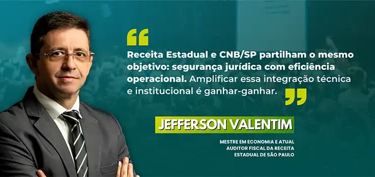 Jornal do Notário: Conheça o Auditor Fiscal da Receita Estadual de São Paulo: Jefferson Valentin