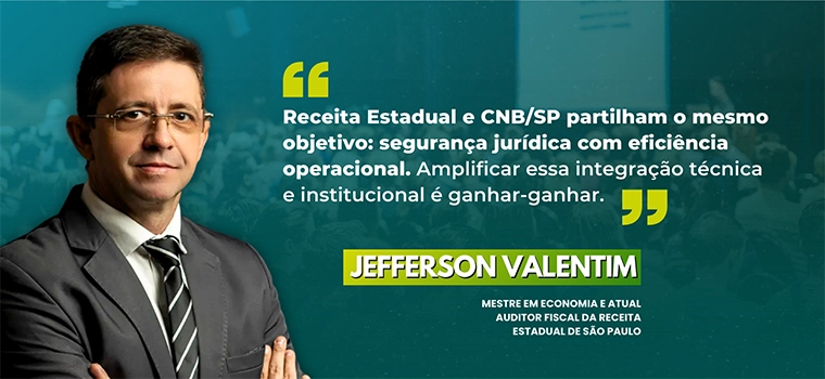 Jornal do Notário: Conheça o Auditor Fiscal da Receita Estadual de São Paulo: Jefferson Valentin