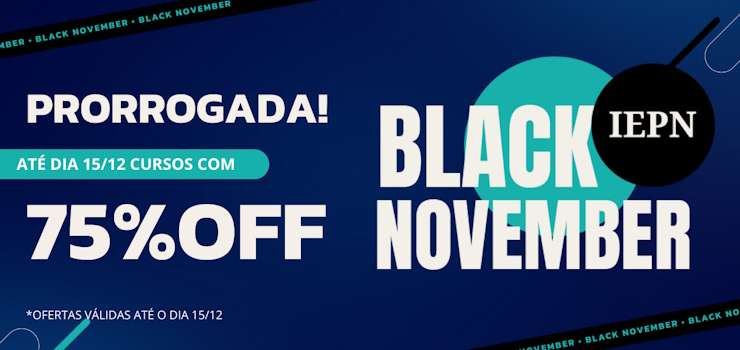 IEPN: A Black November IEPN foi prorrogada: cursos com até 75% OFF