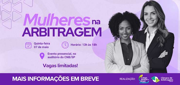SAVE THE DATE: Mulheres na Arbitragem