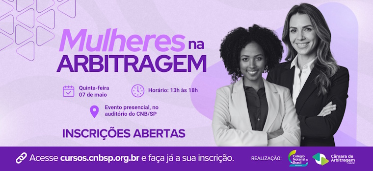 CNB/SP convida: Mulheres na Arbitragem