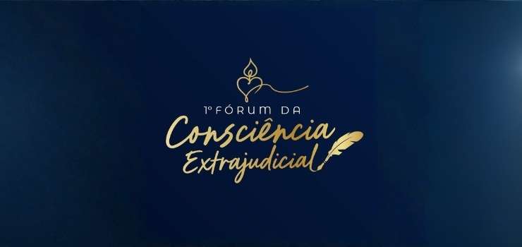 Despertar dos Cartórios: inscrições abertas para o I Fórum da Consciência Extrajudicial