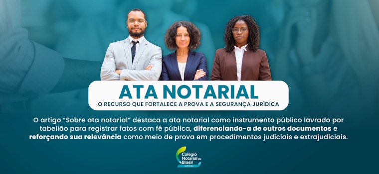 Artigo: Sobre a ata notarial – por Jaques Bushatsky, José Horácio Cintra Gonçalves Pereira e Rubens Carmo Elias Filho