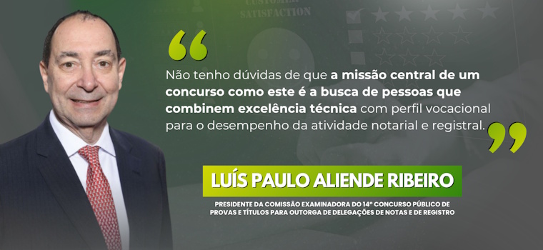 Conheça o Presidente da Banca Examinadora do 14° Concurso para Cartórios de SP: Luís Paulo Aliende Ribeiro