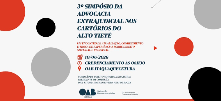 CNB/SP participará do III Simpósio da Advocacia Extrajudicial nos cartórios do Alto Tietê
