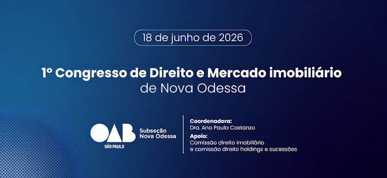 CNB/SP participará do I Congresso de Direto e Mercado Imobiliário de Nova Odessa