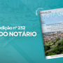 Jornal do Notário n° 232 traz como destaque de capa a quarta edição do projeto Regionais em Ação