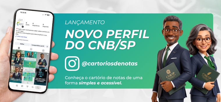Notariado mais próximo da população: siga o novo perfil do CNB/SP