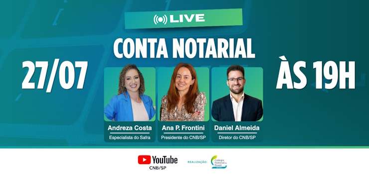 27/07: Live CNB/SP – Conta Notarial