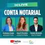 27/07: Live CNB/SP – Conta Notarial
