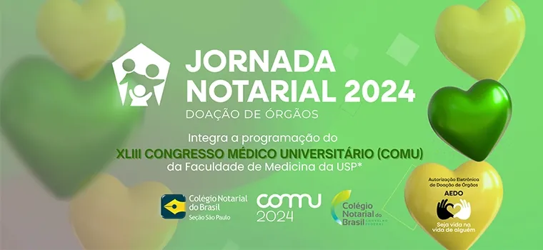 “Jornada Notarial 2024 – Doação de Órgãos” ocorrerá na Faculdade de Medicina da USP